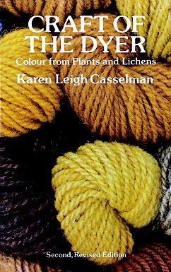 Craft of the Dyer: Colour from Plants and Lichens (Dover Crafts: Weaving & Dyeing)
