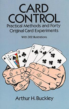 Card Control: Practical Methods and Forty Original Card Experiments (Dover Magic Books)