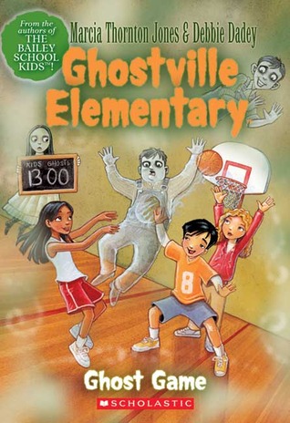 Ghost Game (Ghostville Elementary #2)