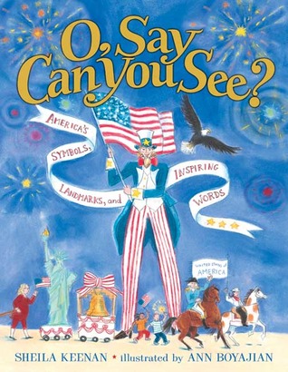 O, Say Can You See? America's Symbols, Landmarks, and Important Words (Hardcover)