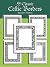55 Classic Celtic Borders