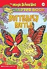 Butterfly Battle by Joanna Cole