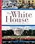 The White House by Catherine O'Neill Grace