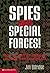 Spies And Special Forces!