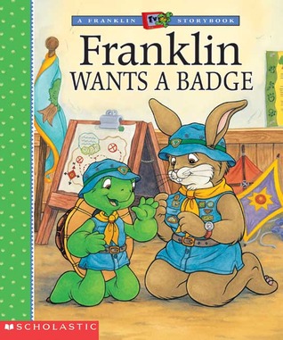 Franklin Wants a Badge (Franklin TV Storybook #17)