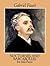 Nocturnes and Barcarolles for Solo Piano by Gabriel Fauré