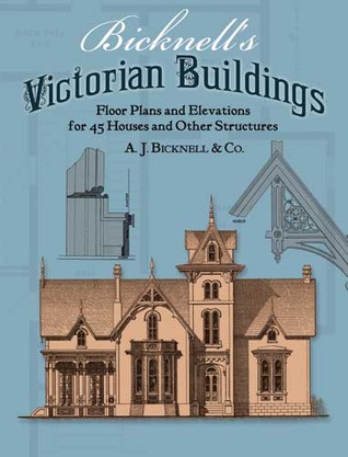 Bicknell's Victorian Buildings (Paperback)