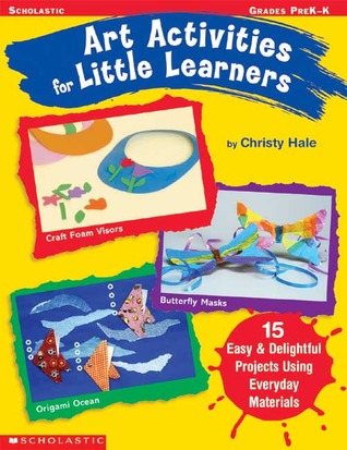 Art Activities For Little Learners (Paperback)