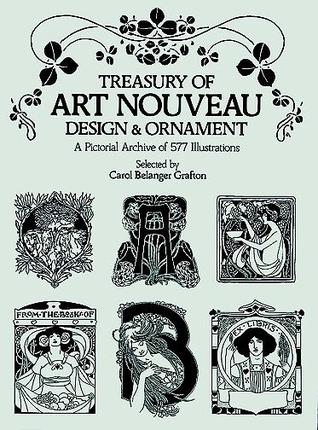 Treasury of Art Nouveau Design & Ornament. A Pictorial Archive of 577 Illustrations. (Paperback)