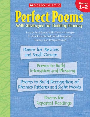Perfect Poems With Strategies for Building Fluency: Grades 1–2 (Paperback)