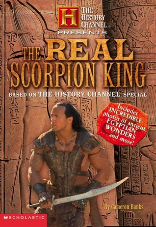 The Real Scorpion King (The History Channel Presents)