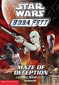 Maze of Deception (Star Wars: Boba Fett, #3)