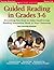 Guided Reading in Grades 3 - 6 by Mary Browning-Schulman