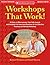 Workshops That Work!