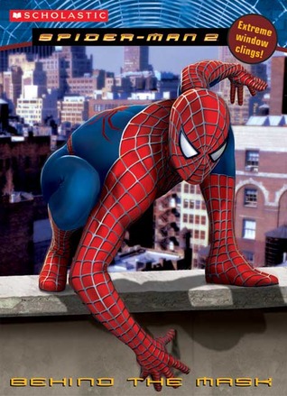 Spiderman Movie Ii: Behind The Mask (Spider-man 2)