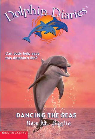 Dancing the Seas (Dolphin Diaries, #8)