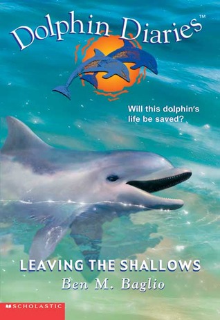 Leaving the Shallows (Dolphin Diaries, #9)