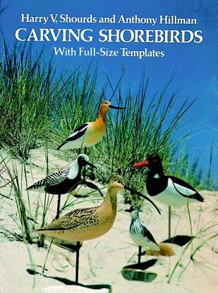 Carving Shorebirds: With Full-Size Templates (Paperback)