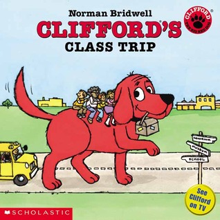 Clifford's Class Trip (Paperback)