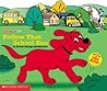 Clifford: Follow That School Bus