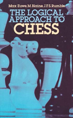 The Logical Approach to Chess (Paperback)