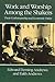Work and Worship Among the Shakers by Edward Deming Andrews