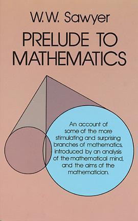 Prelude to Mathematics (Dover Books on Mathematics)