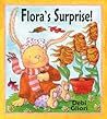 Flora's Surprise! by Debi Gliori