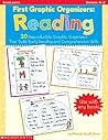 First Graphic Organizers: Reading; 30 Reproducible Graphic Organizers That Build Early Reading and Comprehension Skills