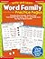 Write-and-learn Word Family Practice Pages: Engaging Reproducible Activity Pages That Help Kids Recognize, Write, and Really Learn the Top 30 Word Families