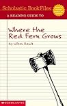 A Reading Guide to "Where the Red Fern Grows" A Reading Guide to "Where the Red Fern Grows"