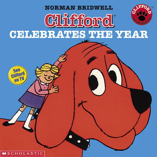 Clifford Celebrates The Year (Hardcover)