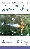 Water Tales by Alice Hoffman