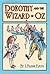 Dorothy and the Wizard in Oz by L. Frank Baum