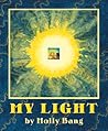 My Light: How Sunlight Becomes Electricity (Sunlight Series)