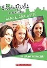 Black and White (Three Girls in the City, #3)