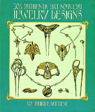 305 Authentic Art Nouveau Jewelry Designs (Dover Jewelry and Metalwork)