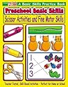 Preschool Basic Skills: Scissor Activities and Fine Motor Skills
