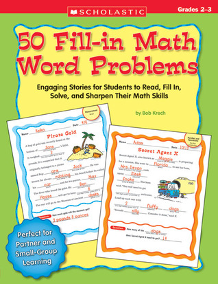 50 Fill-in Math Word Problems: Grades 2-3: 50 Engaging Stories for Students to Read, Fill In, Solve, and Sharpen Their Math Skills (Paperback)