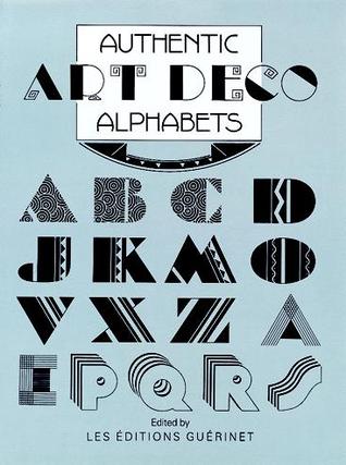 Authentic Art Deco Alphabets (Dover Pictorial Archive Series)