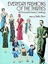 Everyday Fashions of the Thirties As Pictured in Sears Catalogs by Stella Blum Everyday Fashions of the Thirties As Pictured in Sears Catalogs by Stella Blum