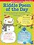 Riddle Poem Of The Day: 180 Guess-me Poems To Build Phonemic Awareness