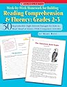 Week-by-Week Homework for Building Reading Comprehension & Fluency: Grades 2–3: 30 Reproducible High-Interest Passages for Kids to Read Aloud at Home―With Companion Activities Week-by-Week Homework for Building Reading Comprehension & Fluency: Grades 2–3: 30 Reproducible High-Interest Passages for Kids to Read Aloud at Home―With Companion Activities