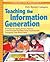 Teaching the Information Generation: Strategies for Helping Primary Readers Understand the Fact-Filled Texts They Encounter Throughout Their School Years (Theory and Practice)