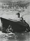 Picture History of the Normandie: With 190 Illustrations Picture History of the Normandie: With 190 Illustrations