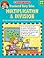 Fractured Fairy Tales: Multiplication & Division- 25 Tales With Computation and Word Problems to Reinforce Key Skills, Grades 4-6