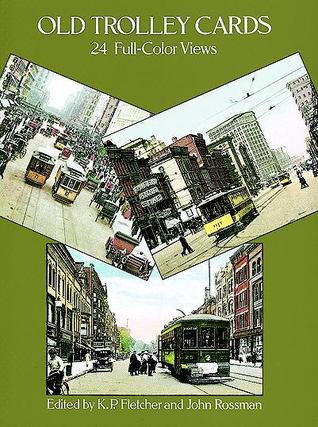 Old Trolley Postcards: 24 Ready-to-Mail Full-Color Views (Paperback)