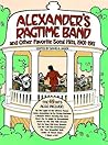 Alexander's Ragtime Band and Other Favorite Song Hits, 1901-1911