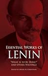 Essential Works of Lenin: "What Is to Be Done?" and Other Writings