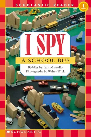 I Spy a School Bus (I Spy Readers)